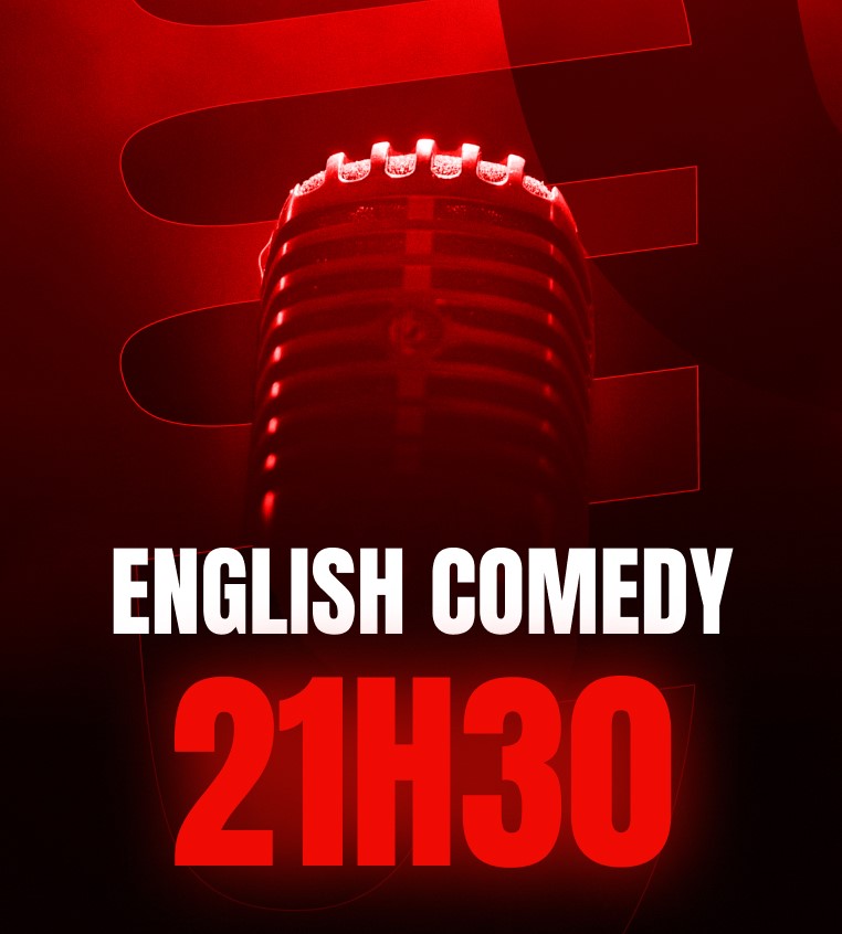 English Comedy show - 21h30